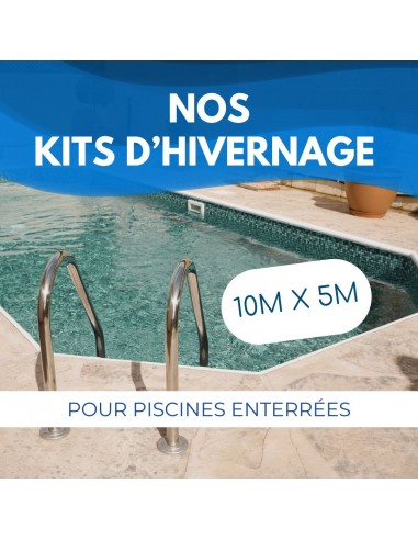 Kit Hivernage Piscine Enterrée 10x5m